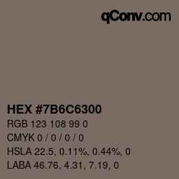 Farbcode: HEX #7B6C6300 | qconv.com