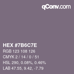 Color code: HEX #7B6C7E | qconv.com