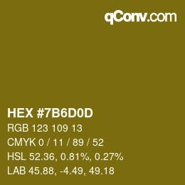 カラーコード: HEX #7B6D0D | qconv.com
