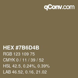 Color code: HEX #7B6D4B | qconv.com