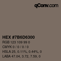 Color code: HEX #7B6D6300 | qconv.com