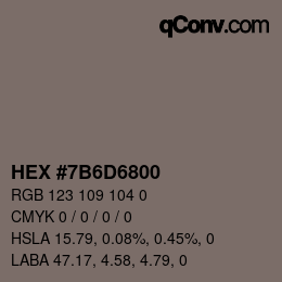 Color code: HEX #7B6D6800 | qconv.com