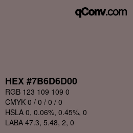 Color code: HEX #7B6D6D00 | qconv.com