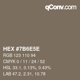 カラーコード: HEX #7B6E5E | qconv.com