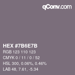 颜色代码: HEX #7B6E7B | qconv.com