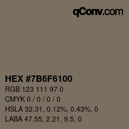 颜色代码: HEX #7B6F6100 | qconv.com