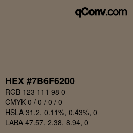 Color code: HEX #7B6F6200 | qconv.com