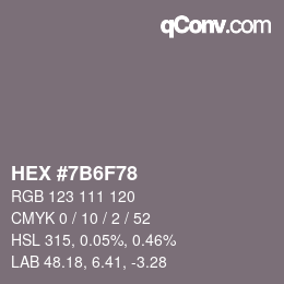 Color code: HEX #7B6F78 | qconv.com