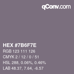 Color code: HEX #7B6F7E | qconv.com