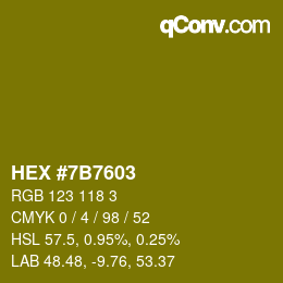 Color code: HEX #7B7603 | qconv.com