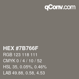 Color code: HEX #7B766F | qconv.com