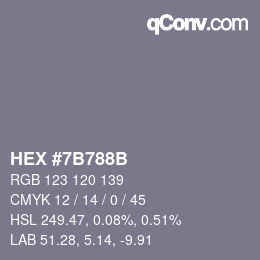 カラーコード: HEX #7B788B | qconv.com