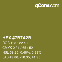 カラーコード: HEX #7B7A2B | qconv.com