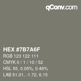 Color code: HEX #7B7A6F | qconv.com