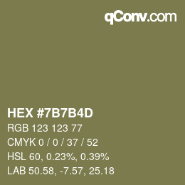 カラーコード: HEX #7B7B4D | qconv.com