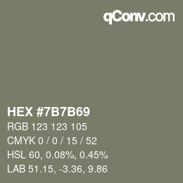 Color code: HEX #7B7B69 | qconv.com