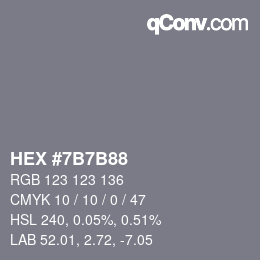 カラーコード: HEX #7B7B88 | qconv.com