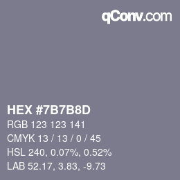 カラーコード: HEX #7B7B8D | qconv.com