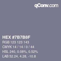 カラーコード: HEX #7B7B8F | qconv.com