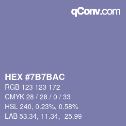 カラーコード: HEX #7B7BAC | qconv.com
