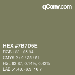カラーコード: HEX #7B7D5E | qconv.com