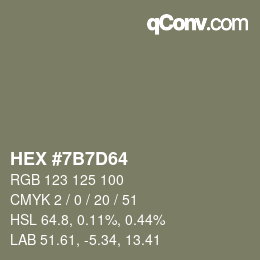 カラーコード: HEX #7B7D64 | qconv.com