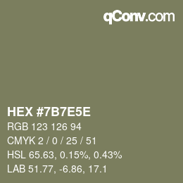 カラーコード: HEX #7B7E5E | qconv.com