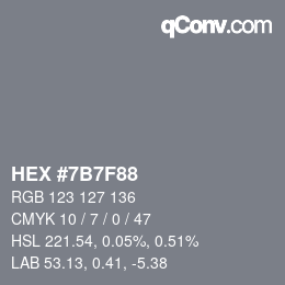 Color code: HEX #7B7F88 | qconv.com