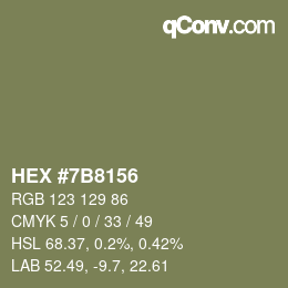 Farbcode: HEX #7B8156 | qconv.com