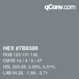 Farbcode: HEX #7B8388 | qconv.com