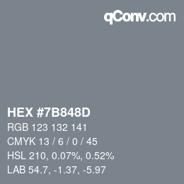 カラーコード: HEX #7B848D | qconv.com