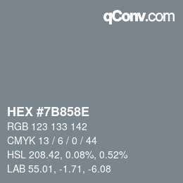 Farbcode: HEX #7B858E | qconv.com