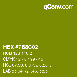 Color code: HEX #7B8C02 | qconv.com