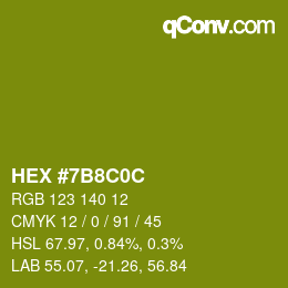 Color code: HEX #7B8C0C | qconv.com
