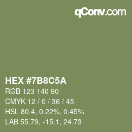 Farbcode: HEX #7B8C5A | qconv.com