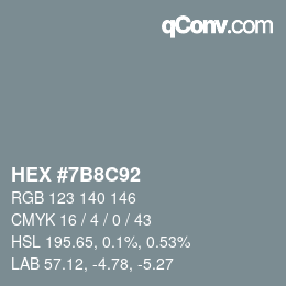 Farbcode: HEX #7B8C92 | qconv.com