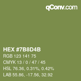 カラーコード: HEX #7B8D4B | qconv.com