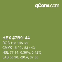 カラーコード: HEX #7B9144 | qconv.com