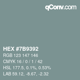Color code: HEX #7B9392 | qconv.com