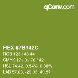 カラーコード: HEX #7B942C | qconv.com