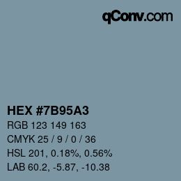 Farbcode: HEX #7B95A3 | qconv.com