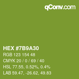 Color code: HEX #7B9A30 | qconv.com