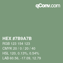 Color code: HEX #7B9A7B | qconv.com