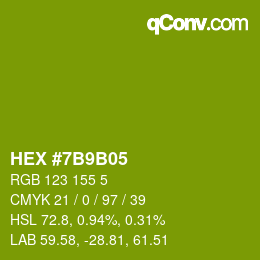颜色代码: HEX #7B9B05 | qconv.com