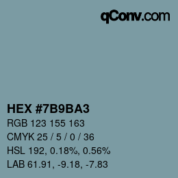 カラーコード: HEX #7B9BA3 | qconv.com