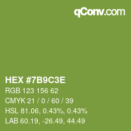 カラーコード: HEX #7B9C3E | qconv.com
