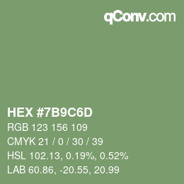 颜色代码: HEX #7B9C6D | qconv.com