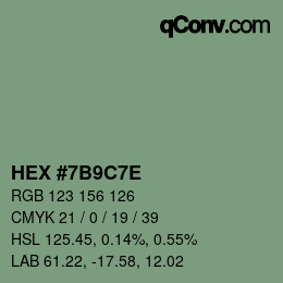 カラーコード: HEX #7B9C7E | qconv.com