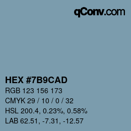 颜色代码: HEX #7B9CAD | qconv.com
