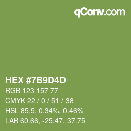 カラーコード: HEX #7B9D4D | qconv.com